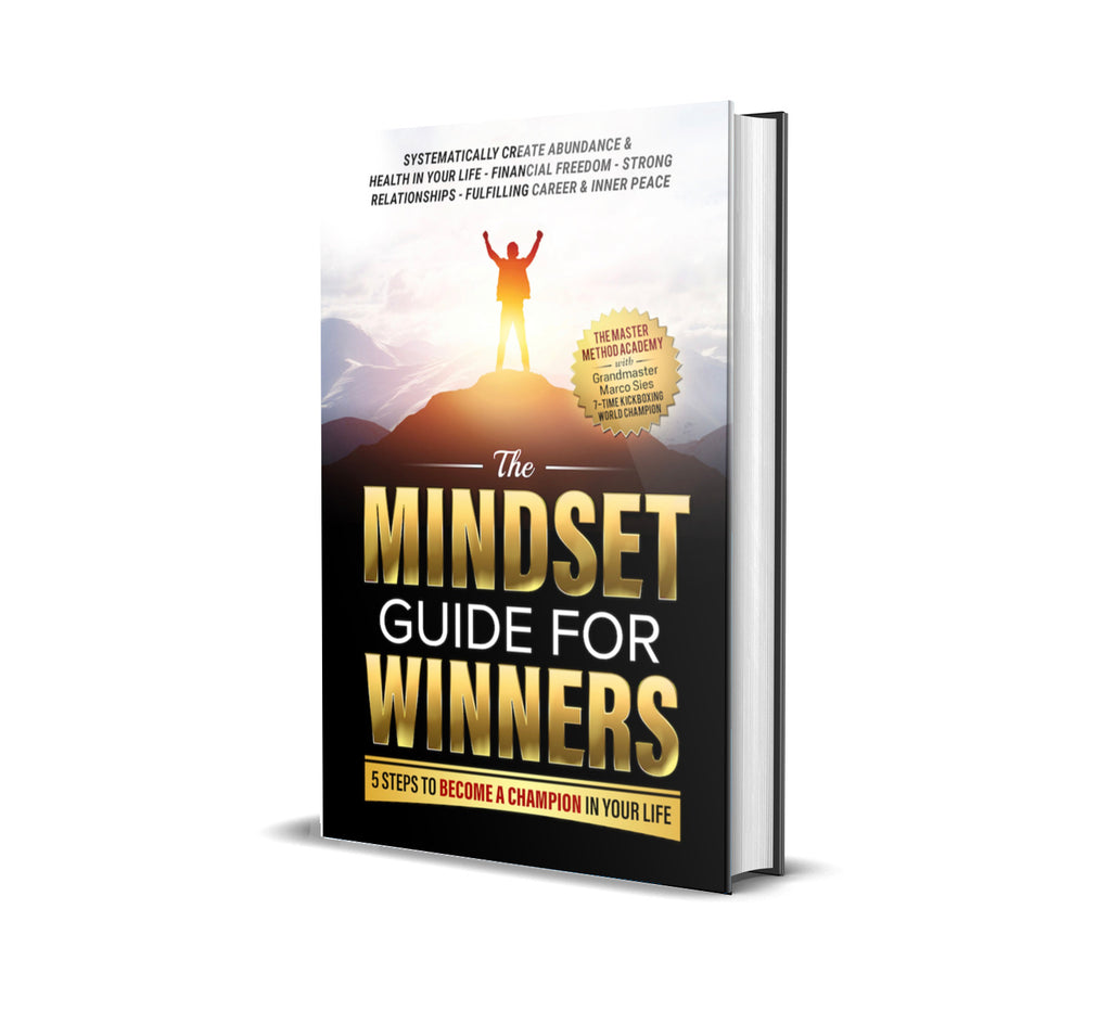 The Mindset Guide for Winners: 5 Steps to Become a Champion in Your Life ~ Hardcover